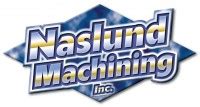 Naslund Machining.